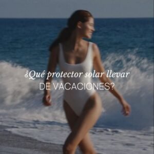 Lee más sobre el artículo ¿Qué protector solar llevar de vacaciones?